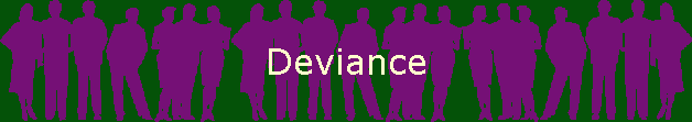 Deviance